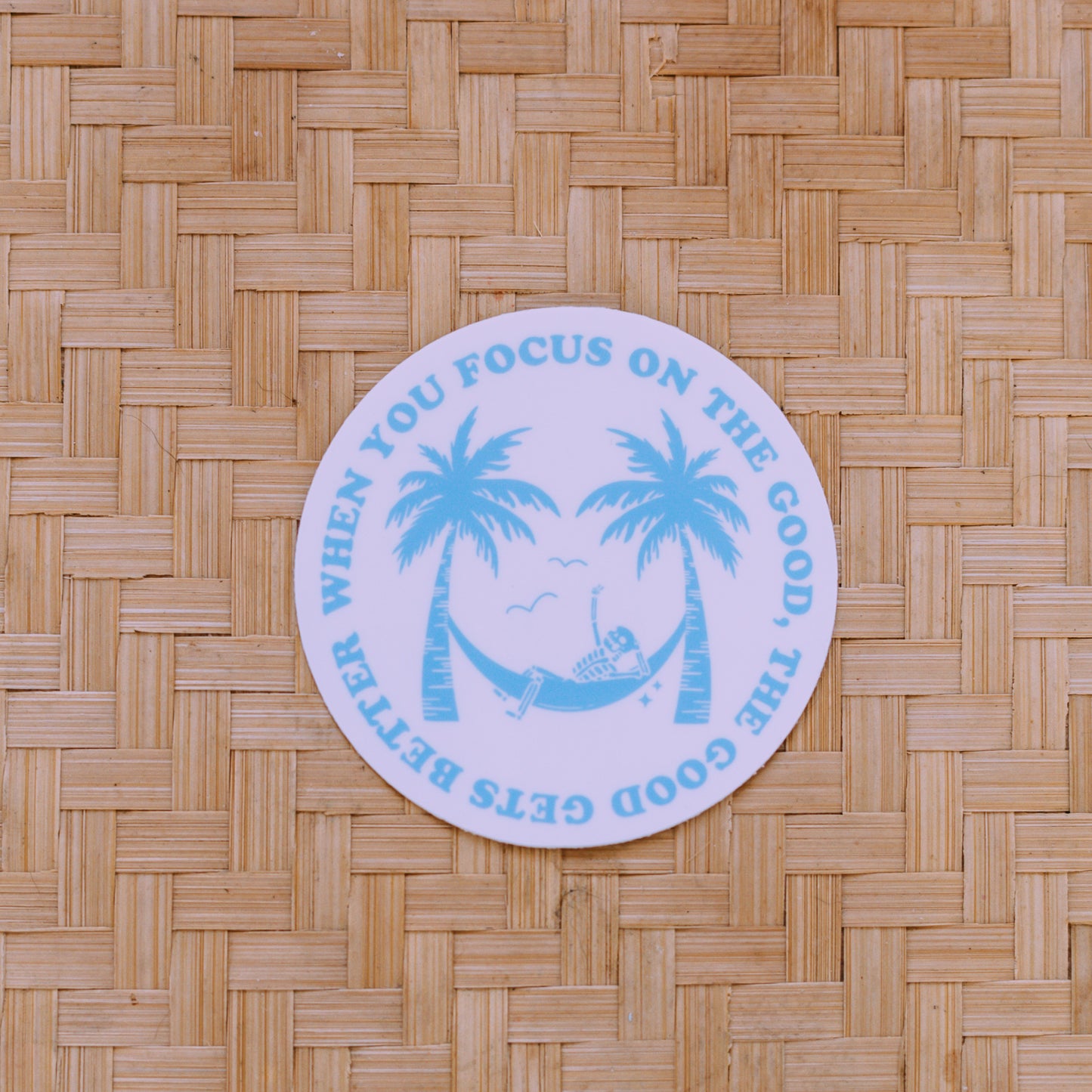 Focus on the Good Sticker