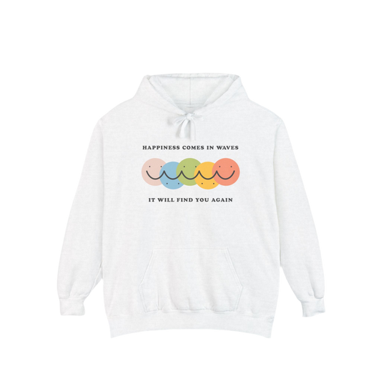 Happiness Comes in Waves Hoodie