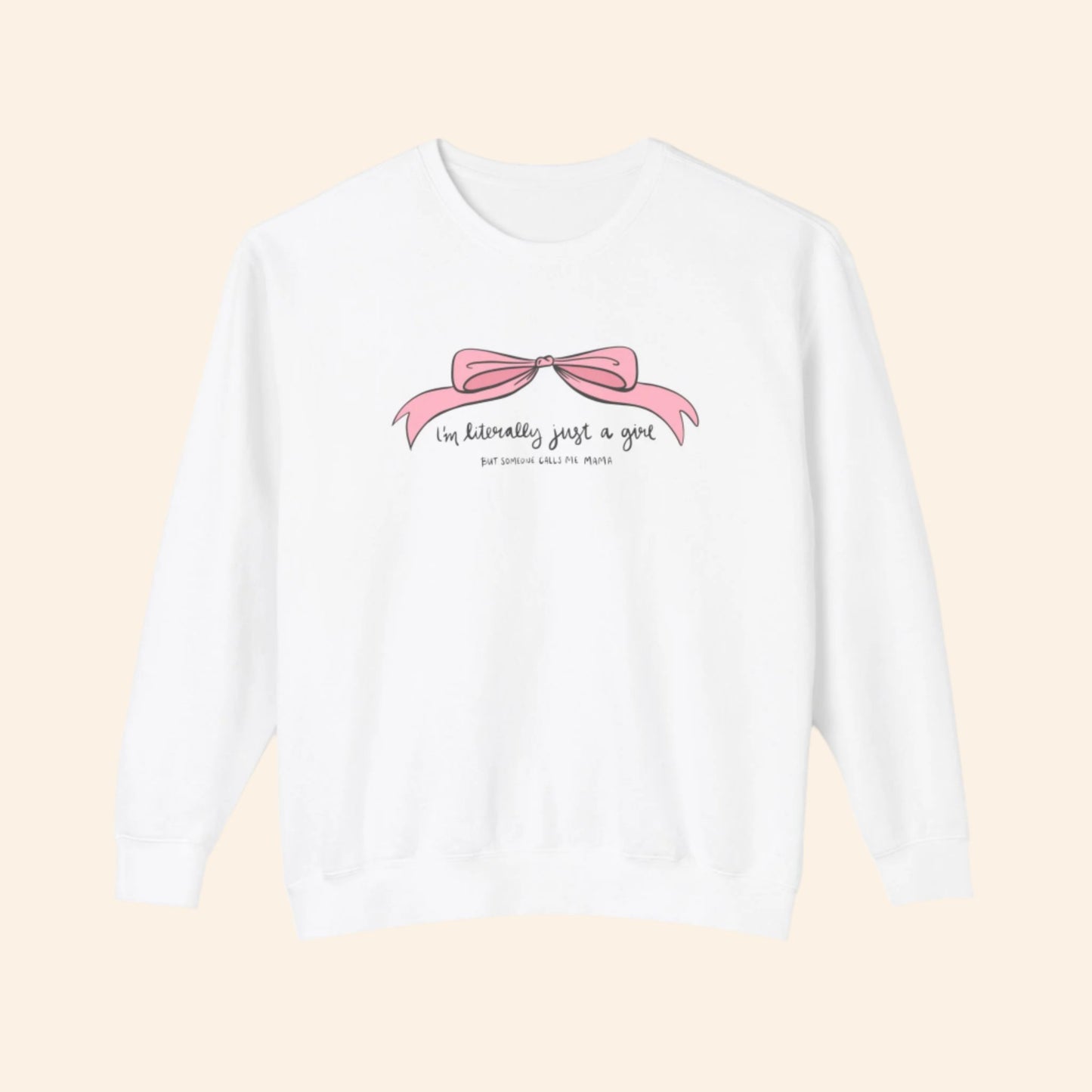 Just a Girl Sweatshirt