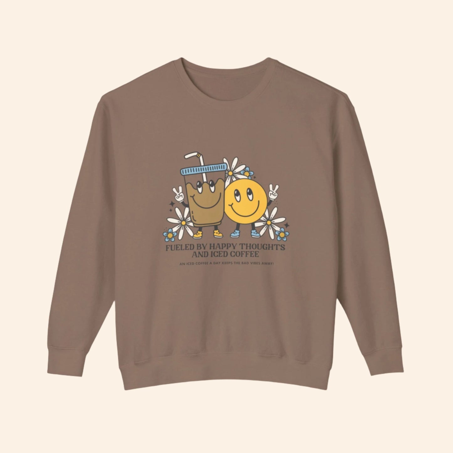 Happy Thoughts & Iced Coffee Lightweight Sweatshirt