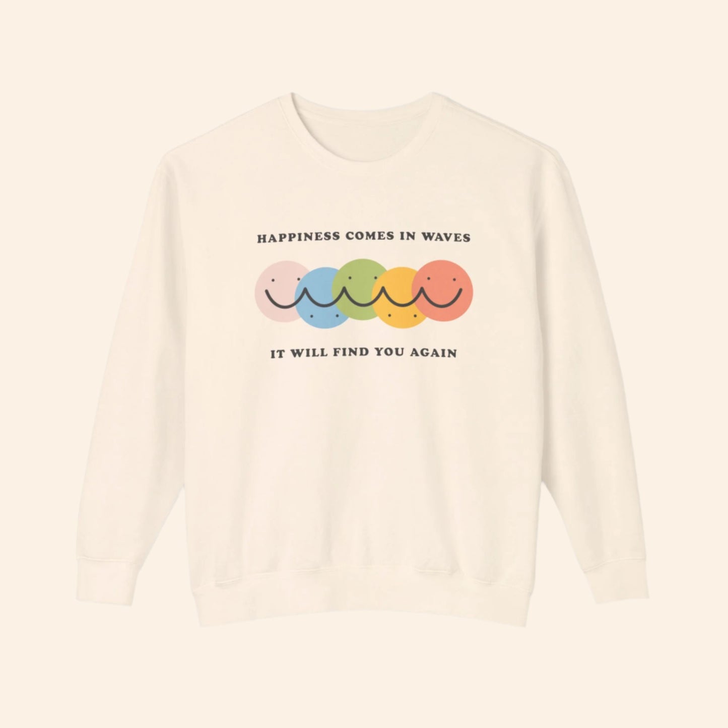 Happiness Comes in Waves Lightweight Sweatshirt