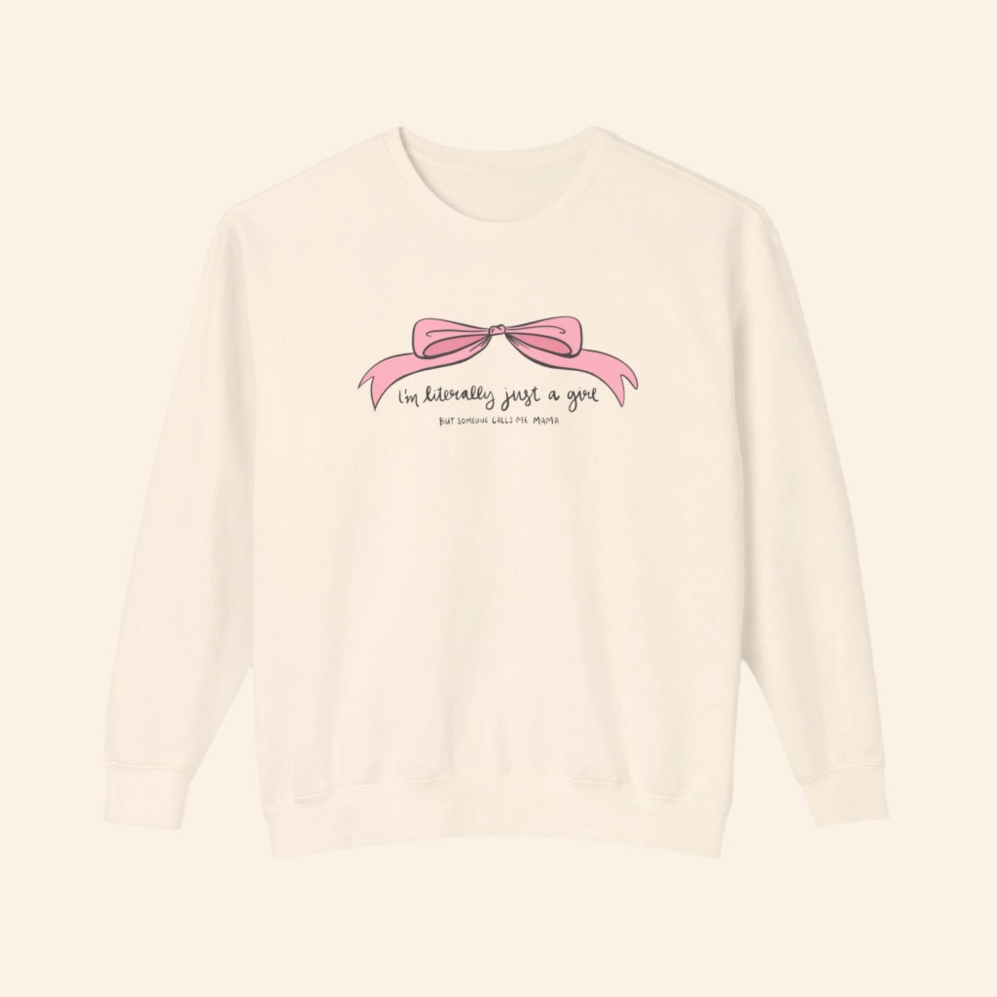 Just a Girl Sweatshirt