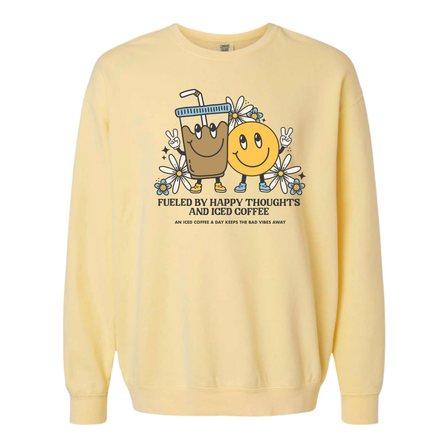 Happy Thoughts & Iced Coffee Lightweight Sweatshirt