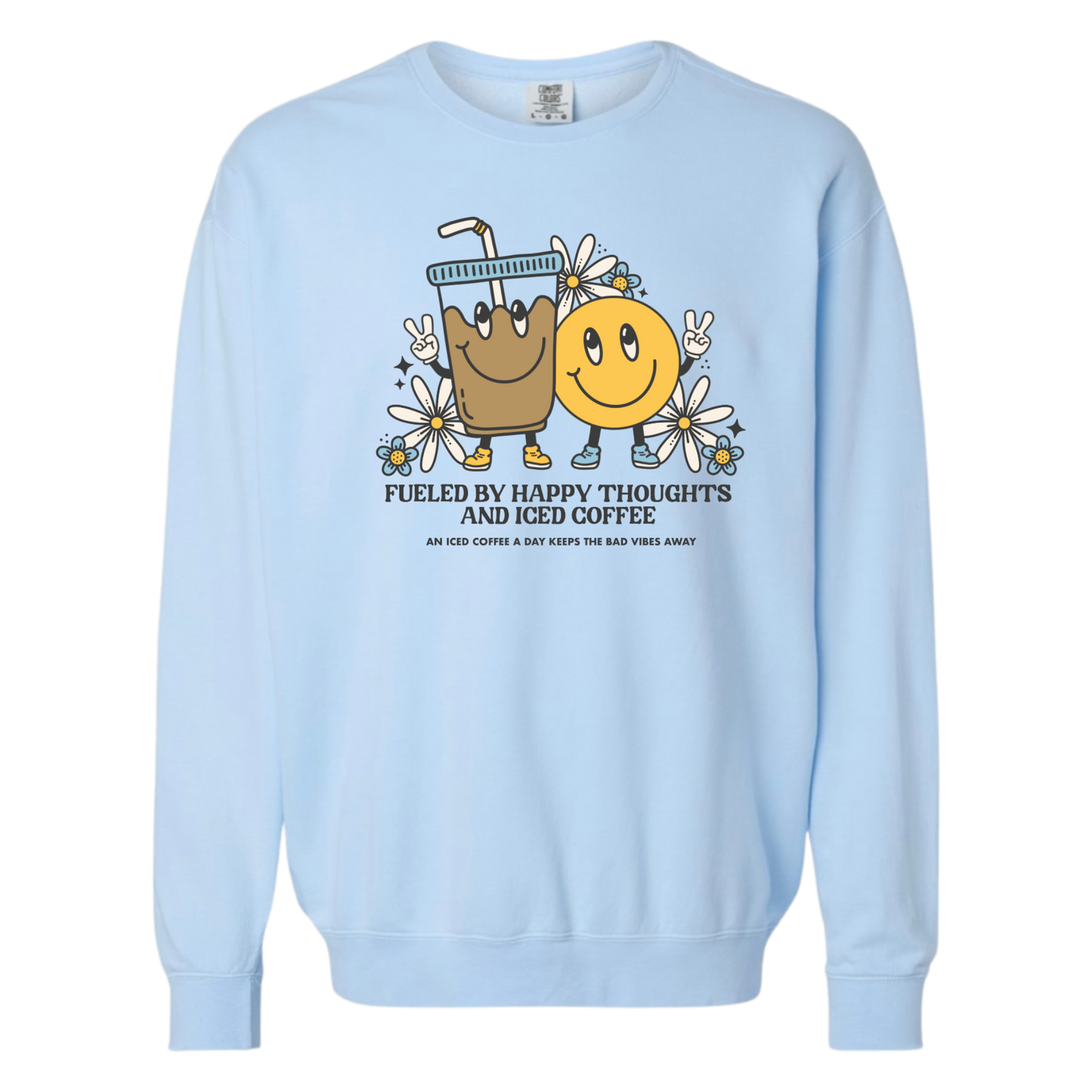 Happy Thoughts & Iced Coffee Lightweight Sweatshirt