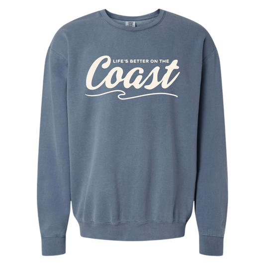 Better On The Coast Sweatshirt