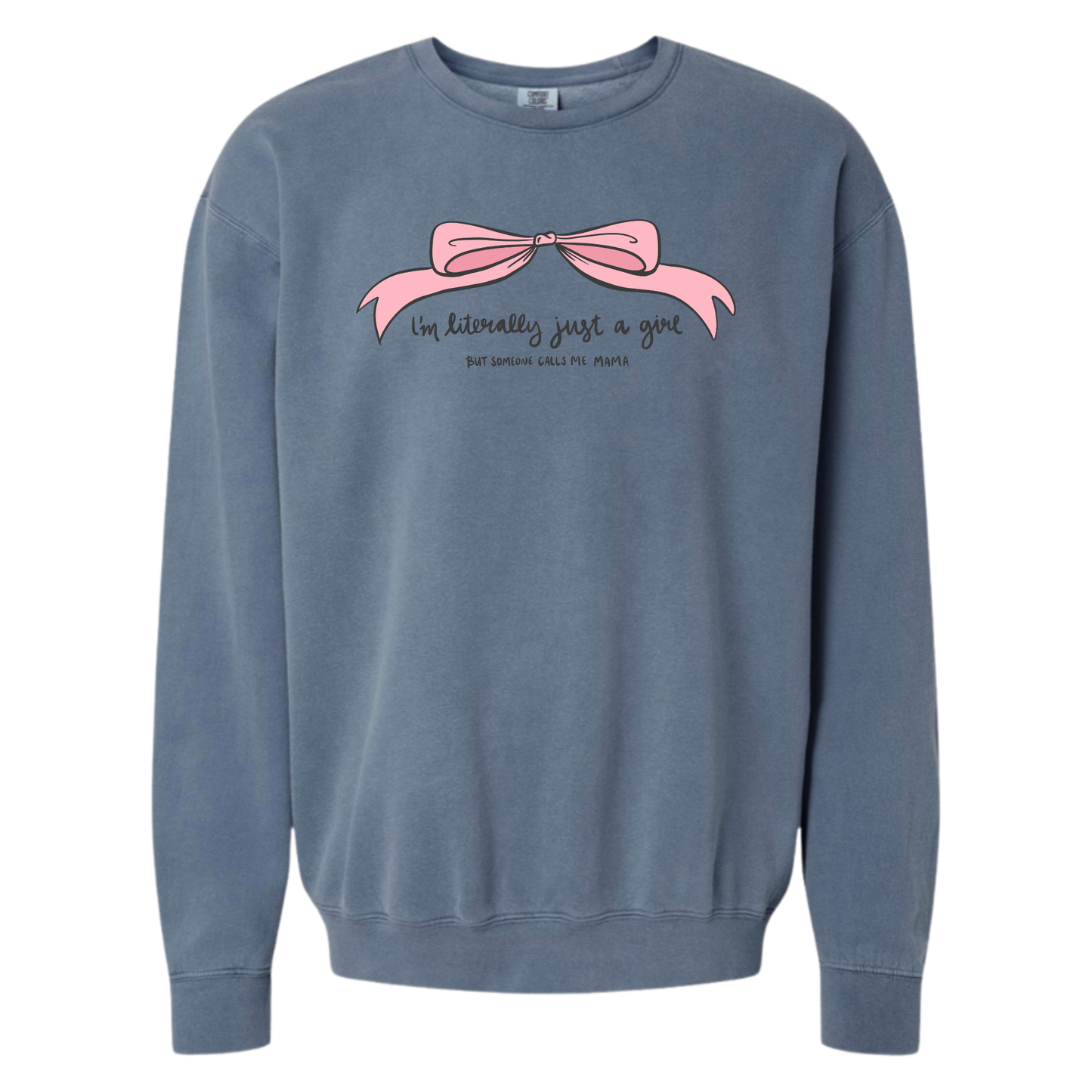 Just a Girl Sweatshirt