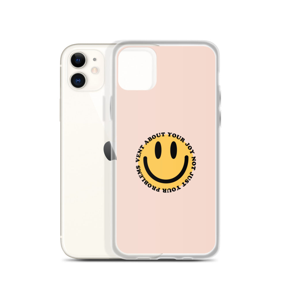 Vent About Your Joy iPhone Case