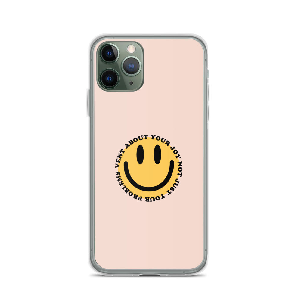 Vent About Your Joy iPhone Case