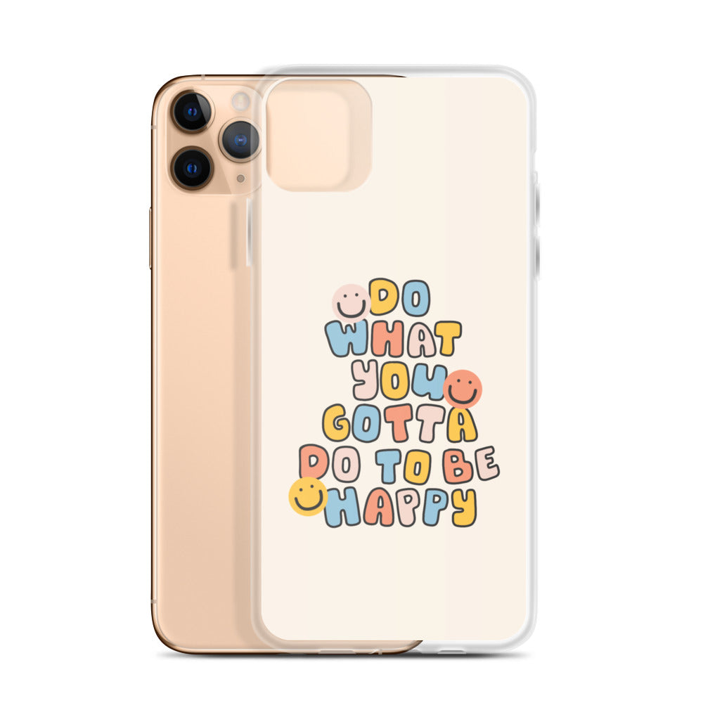 To Be Happy iPhone Case