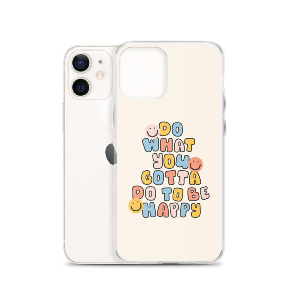 To Be Happy iPhone Case