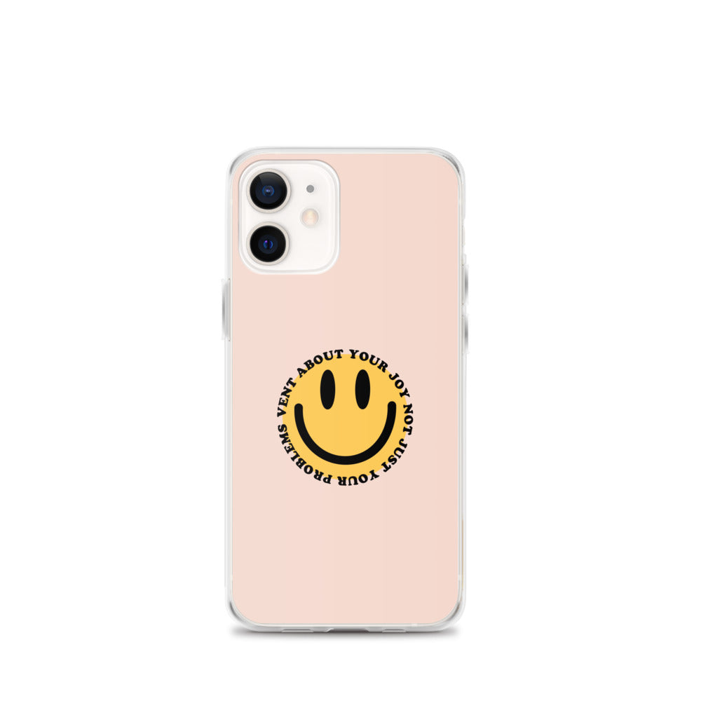 Vent About Your Joy iPhone Case