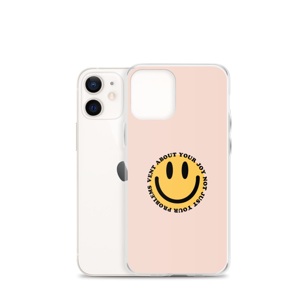 Vent About Your Joy iPhone Case