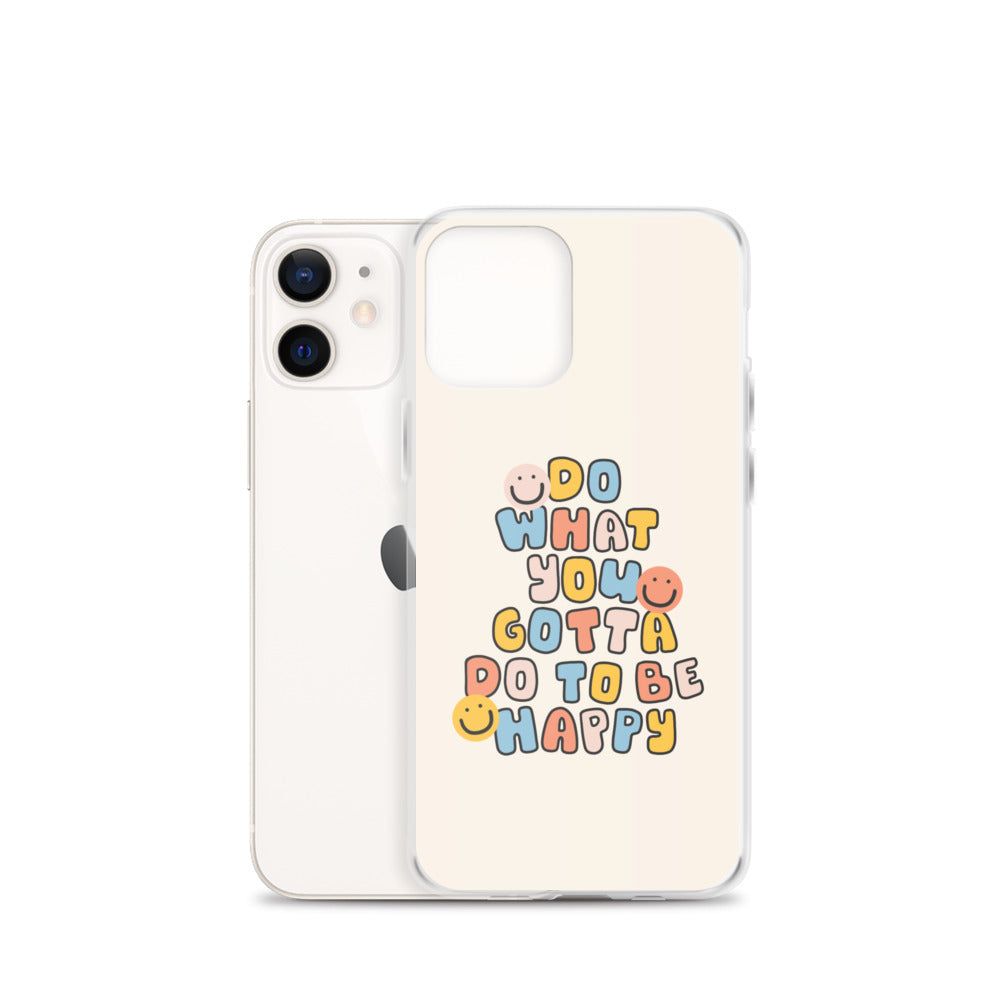 To Be Happy iPhone Case