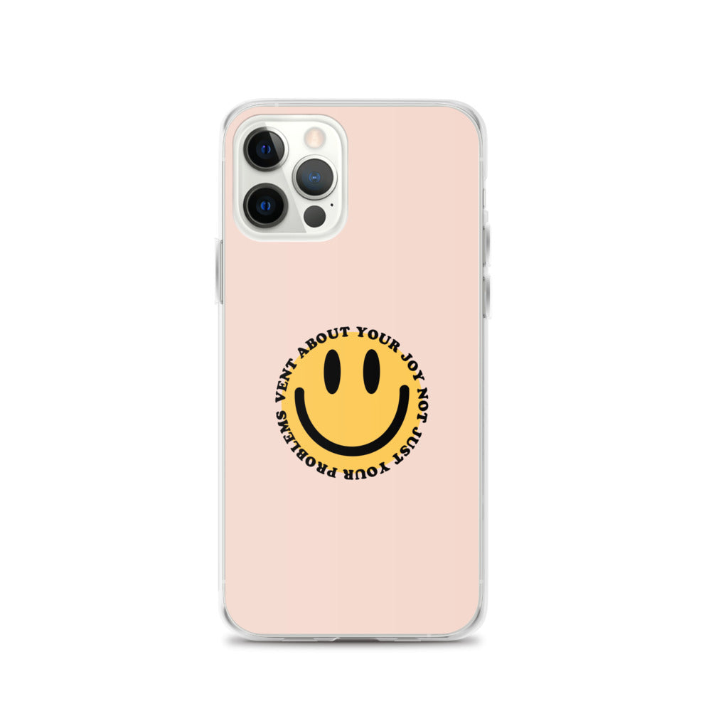 Vent About Your Joy iPhone Case