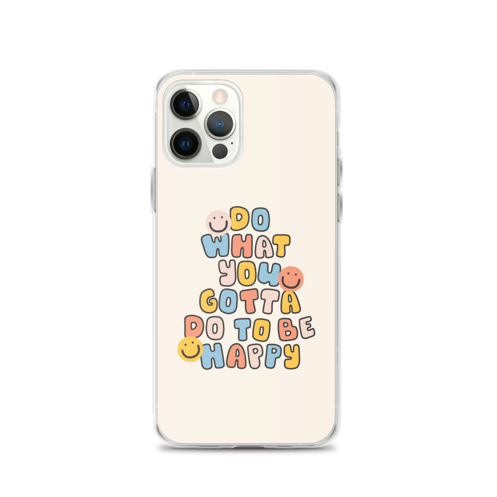 To Be Happy iPhone Case