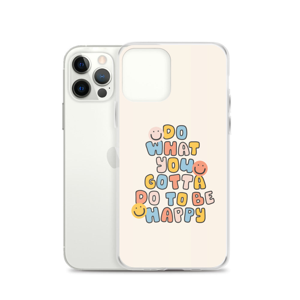 To Be Happy iPhone Case