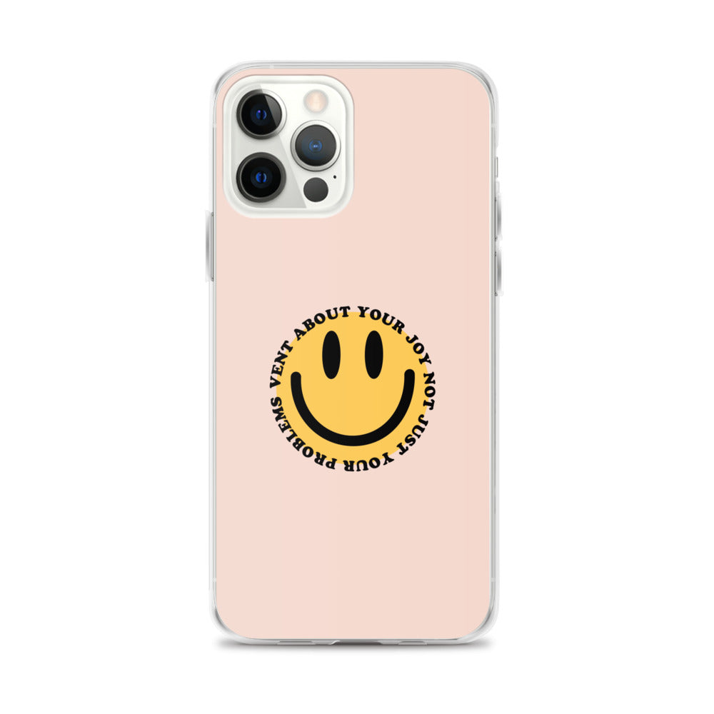 Vent About Your Joy iPhone Case