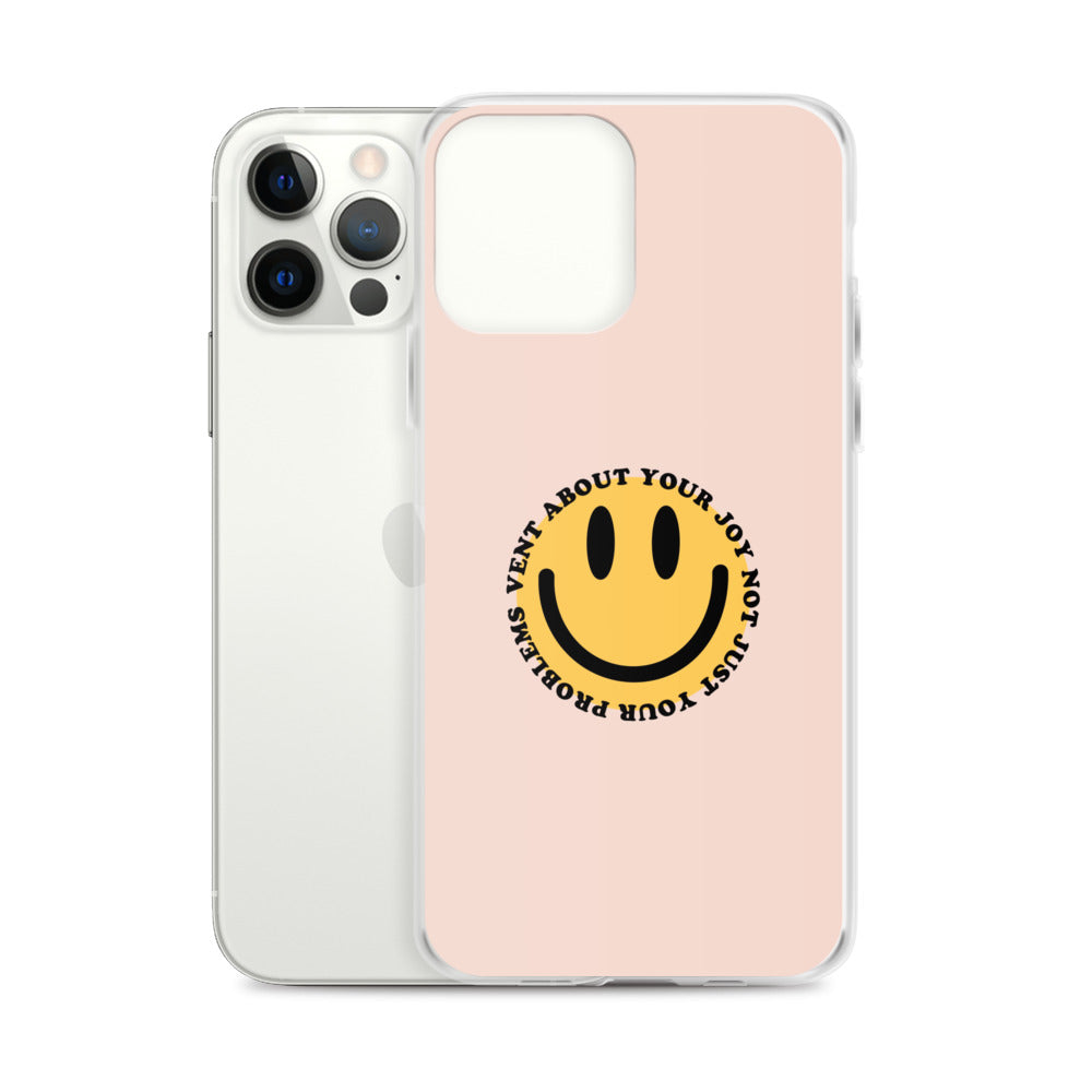 Vent About Your Joy iPhone Case