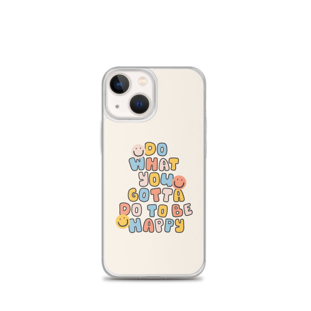 To Be Happy iPhone Case