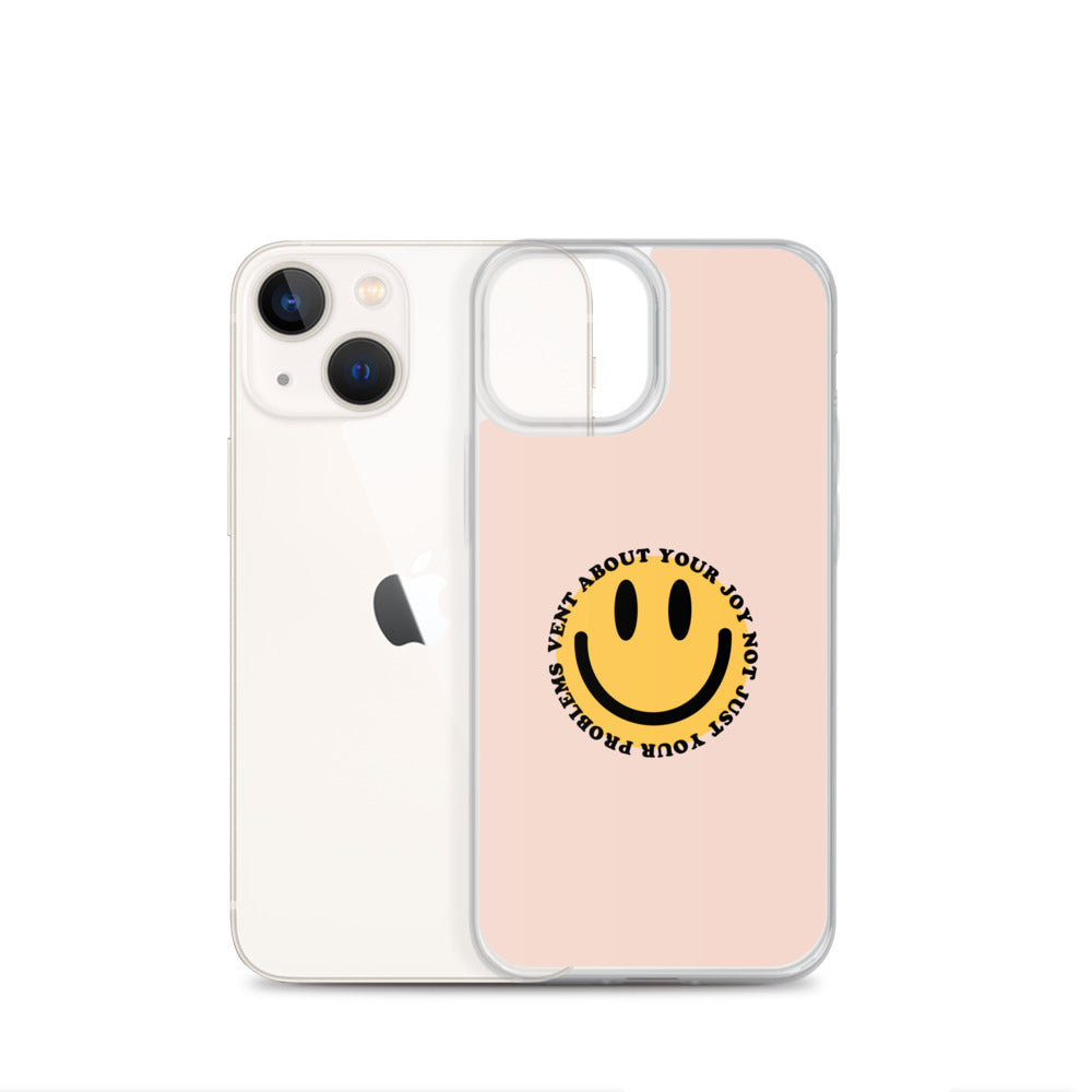 Vent About Your Joy iPhone Case