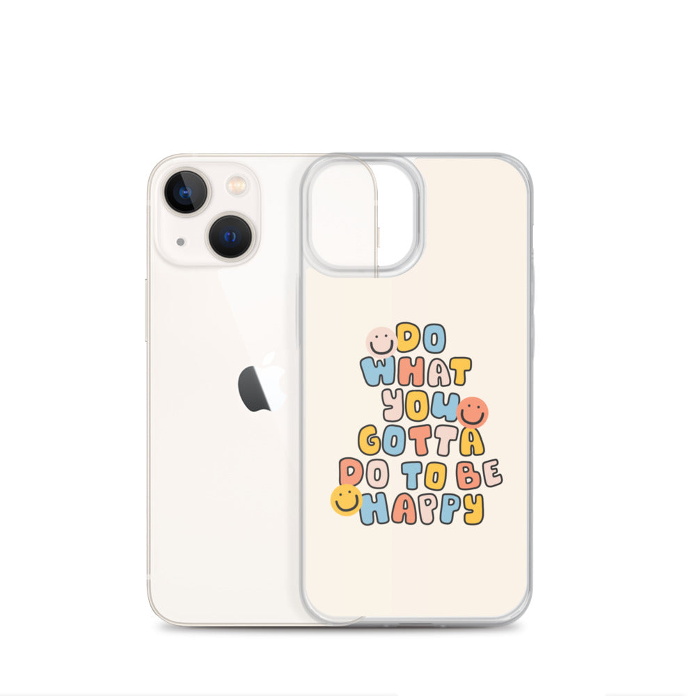 To Be Happy iPhone Case