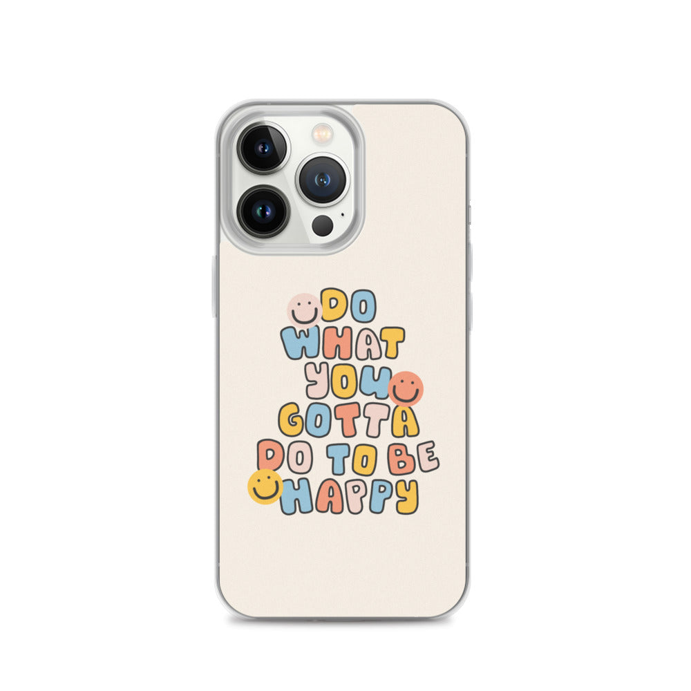 To Be Happy iPhone Case