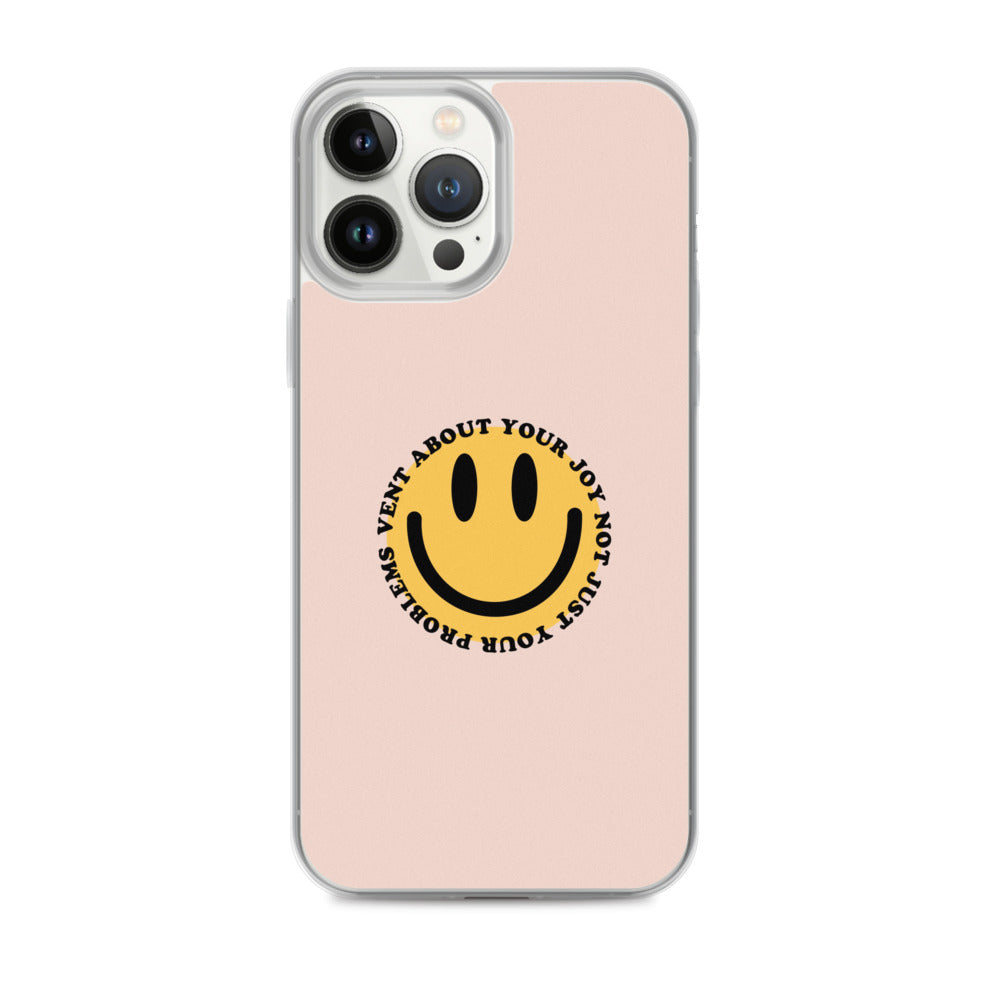 Vent About Your Joy iPhone Case