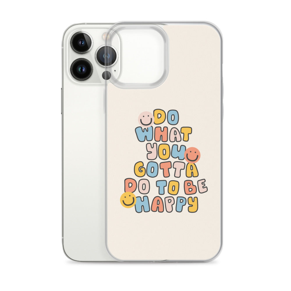 To Be Happy iPhone Case