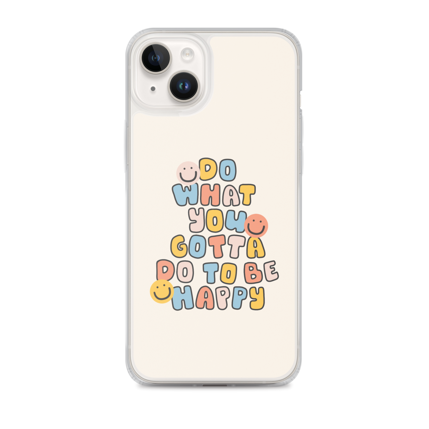 To Be Happy iPhone Case