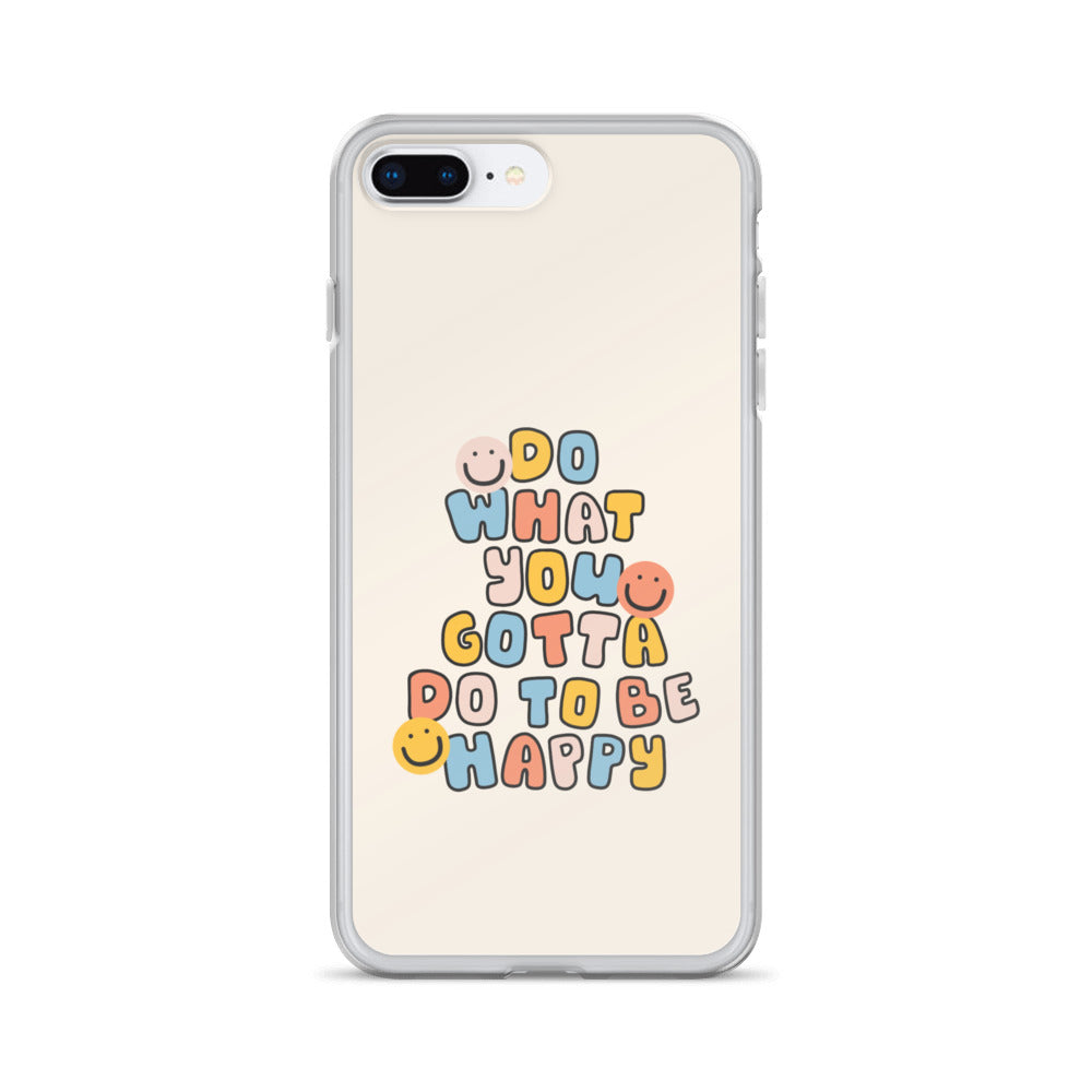 To Be Happy iPhone Case