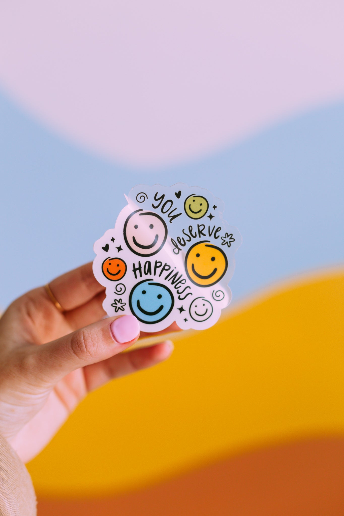 You Deserve Happiness Sticker